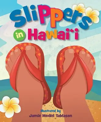 Slippers In Hawai‘I 1