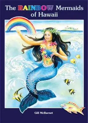 Rainbow Mermaids Of Hawaii, The 1