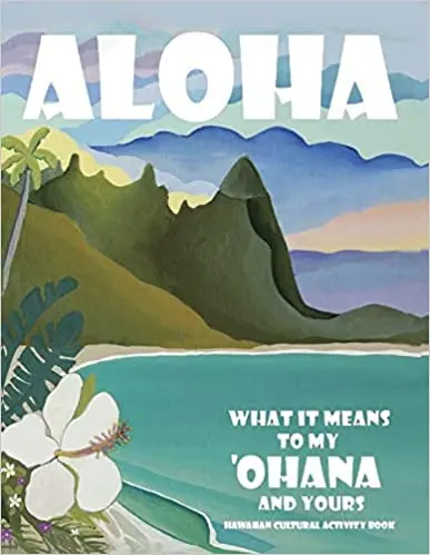3Rd Edition Of Aloha - "What It Means To My ʻohana And Yours" 1