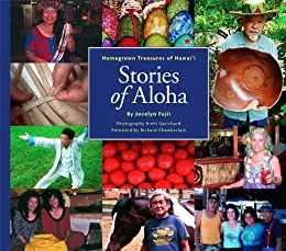 Stories Of Aloha: Homegrown Treasures Of Hawaiʻi 1