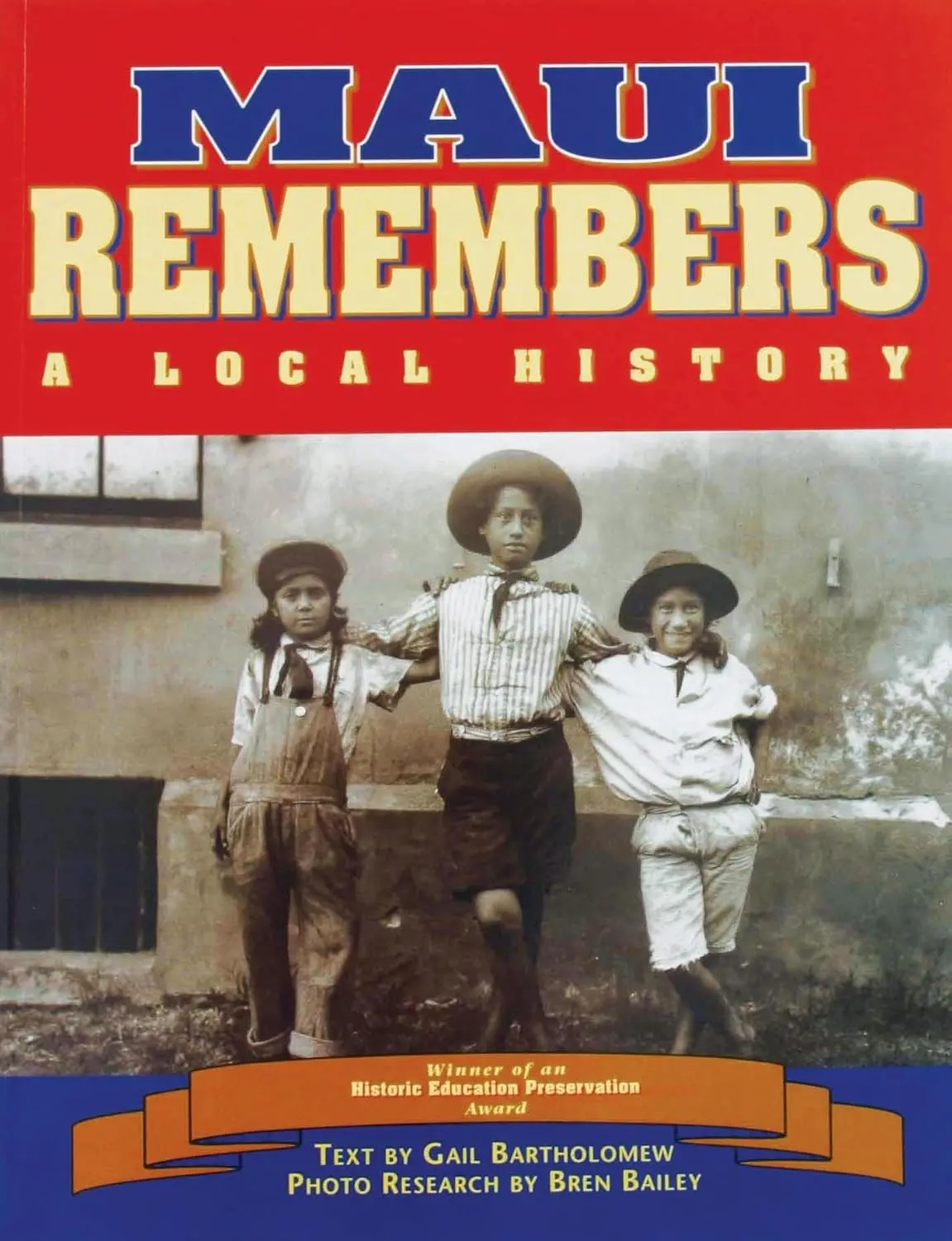 Maui Remembers: A Local History 1