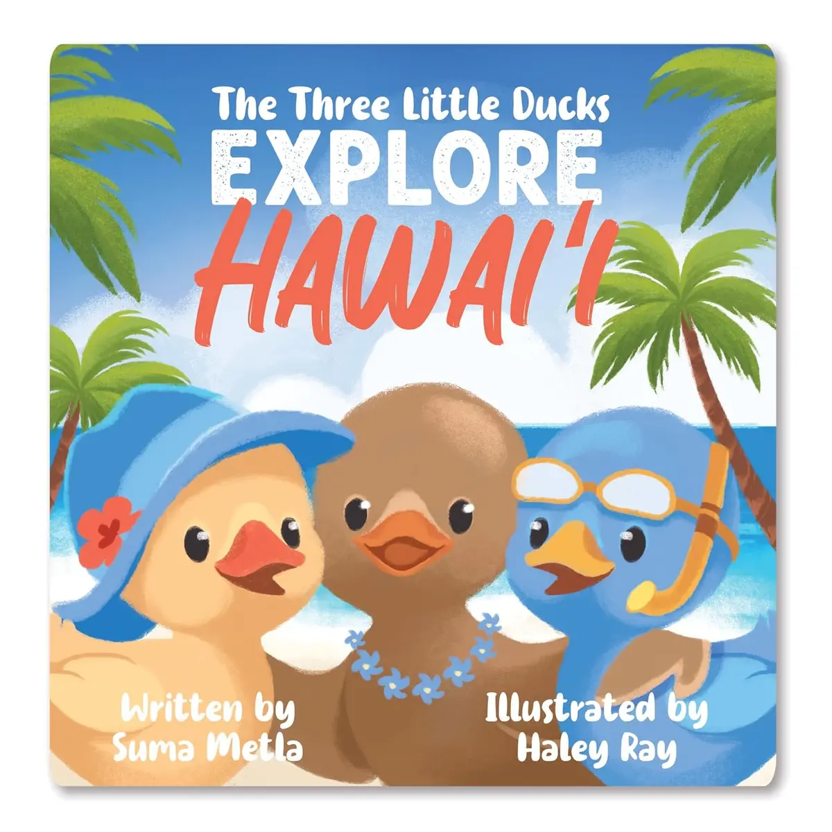 The Three Little Ducks Explore Hawaiʻi 1