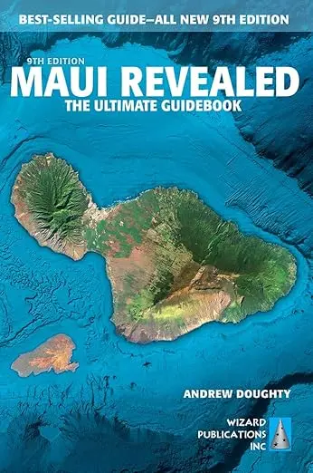 Maui Revealed: The Ultimate Guidebook 9Th Edition 1