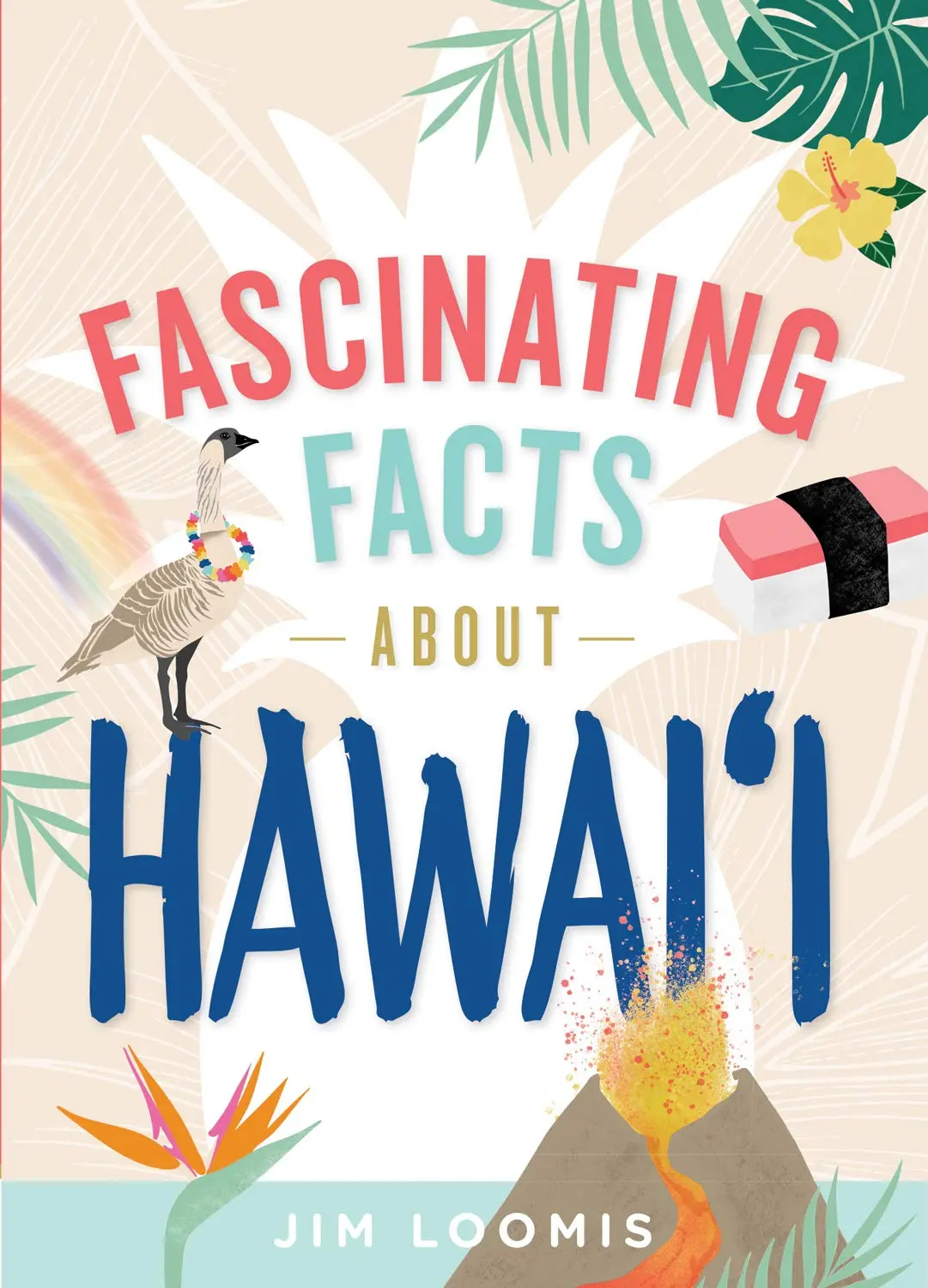 Fascinating Facts About Hawaiʻi 1
