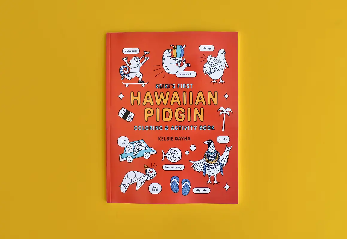 Keiki's First Hawaiian Pidgin Coloring And Activity Book 1