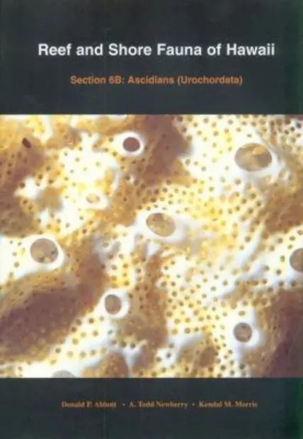 Reef And Shore Fauna Of Hawaii - Section 6B: Ascidians (Urochordata) 1