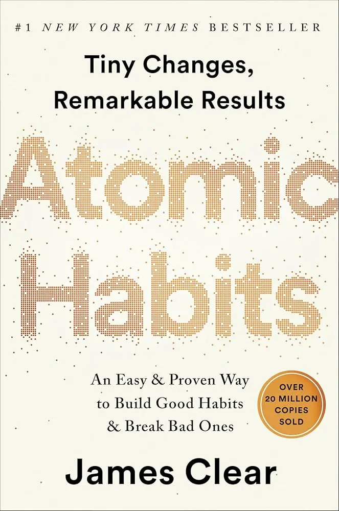 Atomic Habits: An Easy & Proven Way To Build Good Habits & Break Bad Ones 1