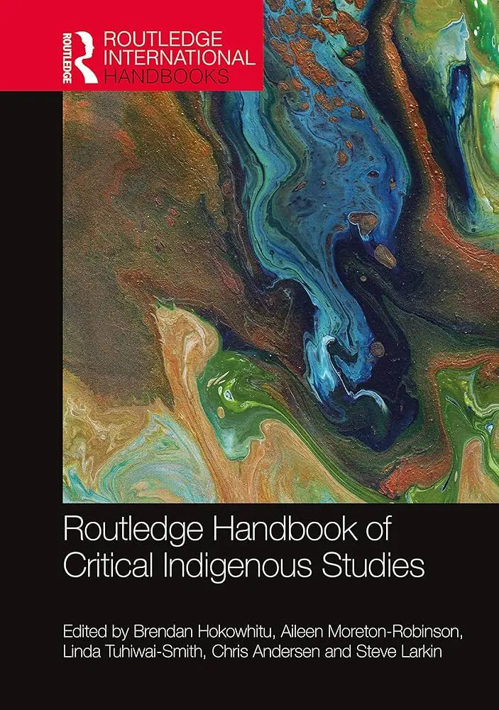 Routledge Handbook Of Critical Indigenous Studies 1
