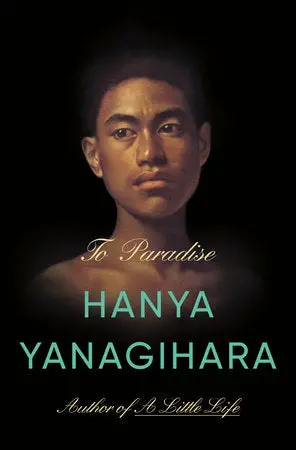 To Paradise: A Novel 1