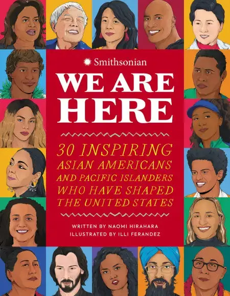 We Are Here: 30 Inspiring Asian Americans And Pacific Islanders Who Have Shaped The United States 1