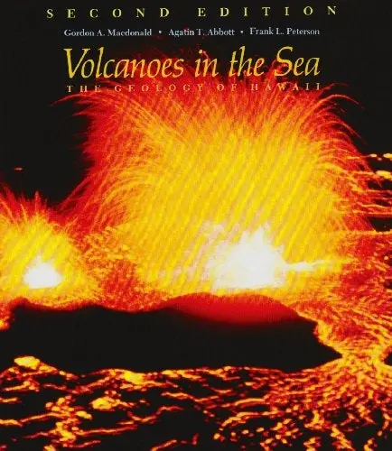 Volcanoes In The Sea: The Geology Of Hawaii 1