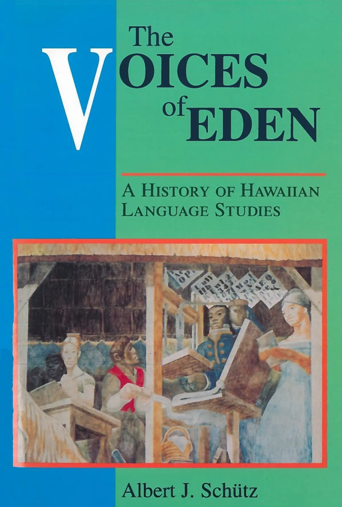 Voices Of Eden: A History Of Hawaiian Language Studies 1