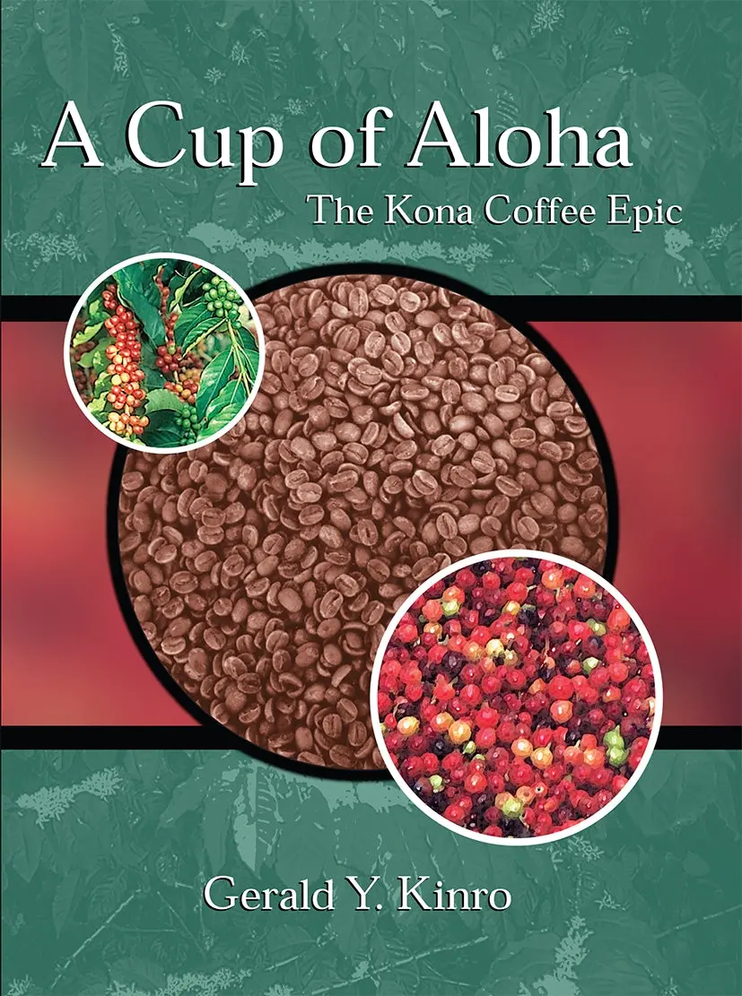 A Cup Of Aloha: The Kona Coffee Epic 1