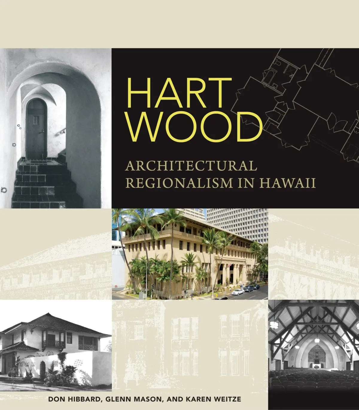 Hart Wood: Architectural Regionalism In Hawaii 1