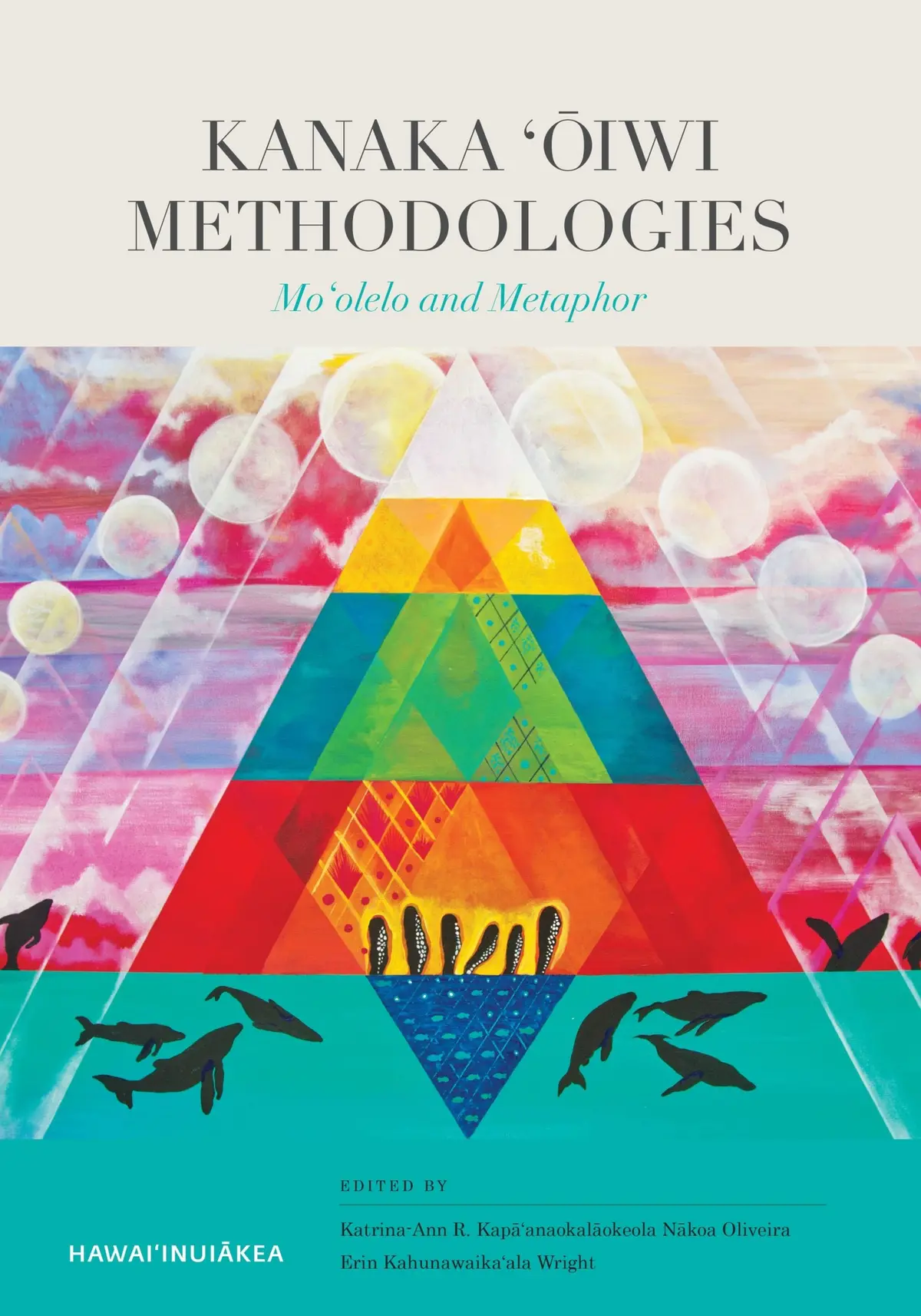 Kanaka ʻōiwi Methodologies: Moʻolelo And Metaphor 1