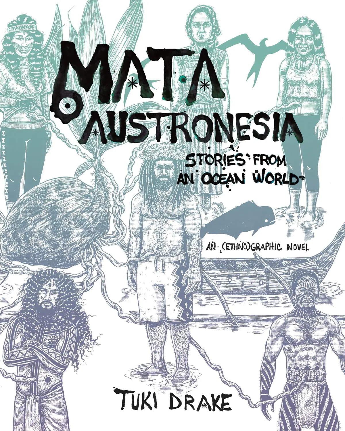 Mata Austronesia: Stories From An Ocean World 1