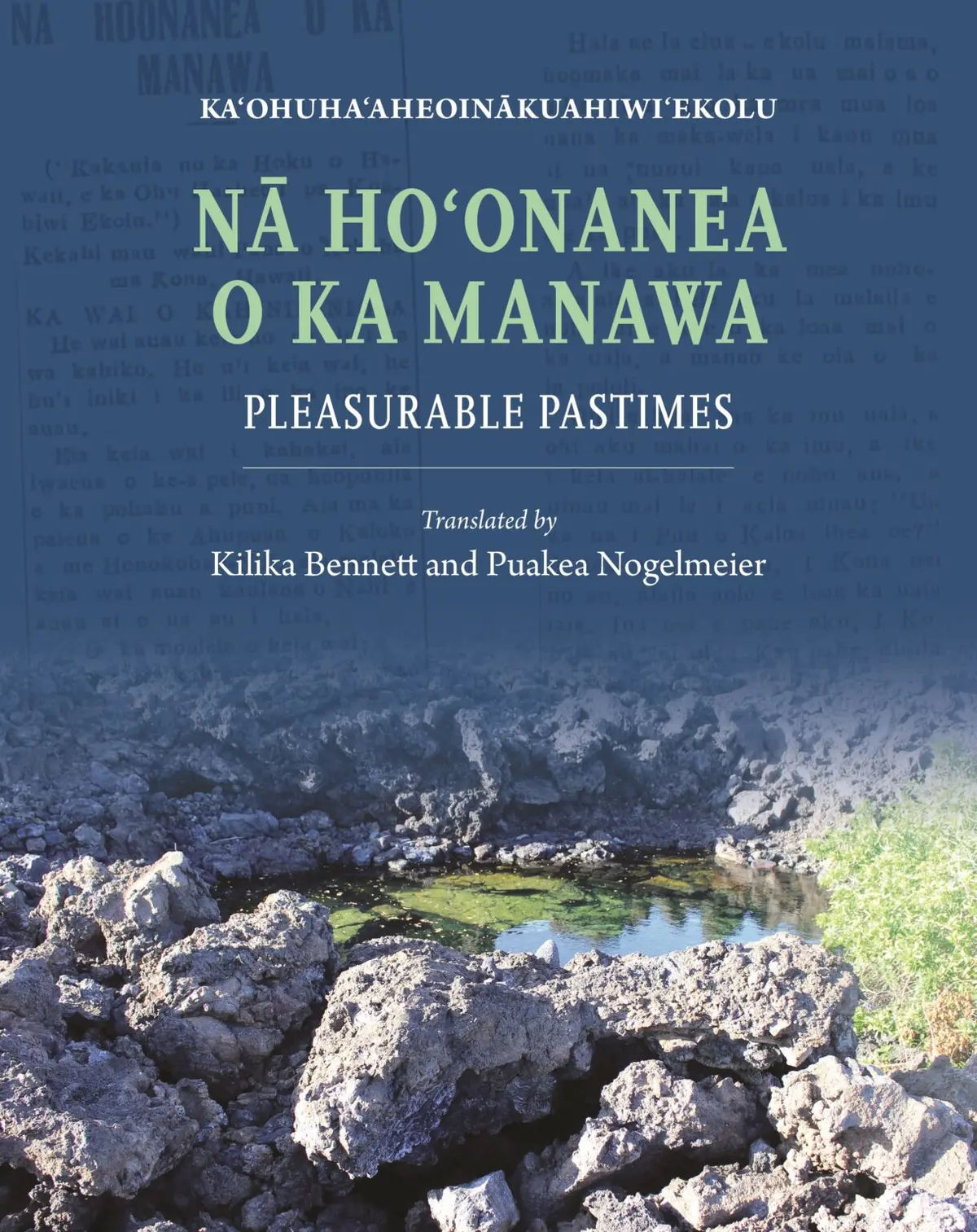 Nā Hoʻonanea O Ka Manawa: Pleasurable Pastimes 1