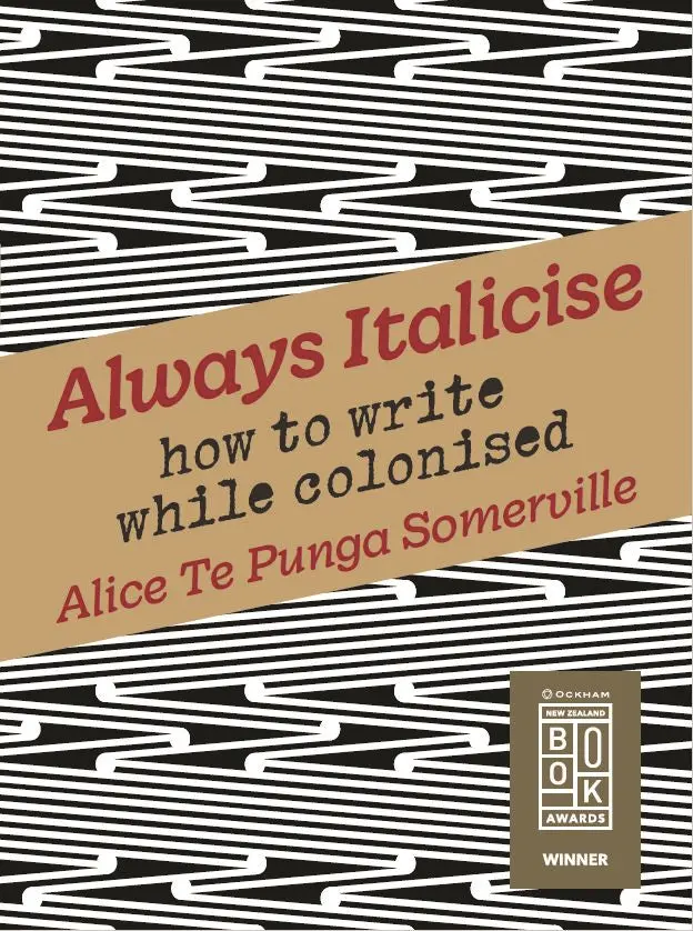 Always Italicise: How To Write While Colonised 1
