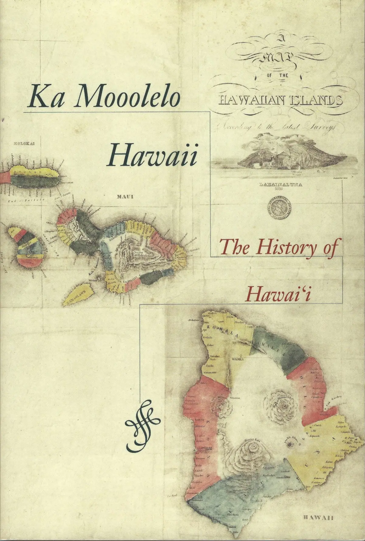 Ka Mooolelo Hawaii: The History Of Hawaiʻi 2
