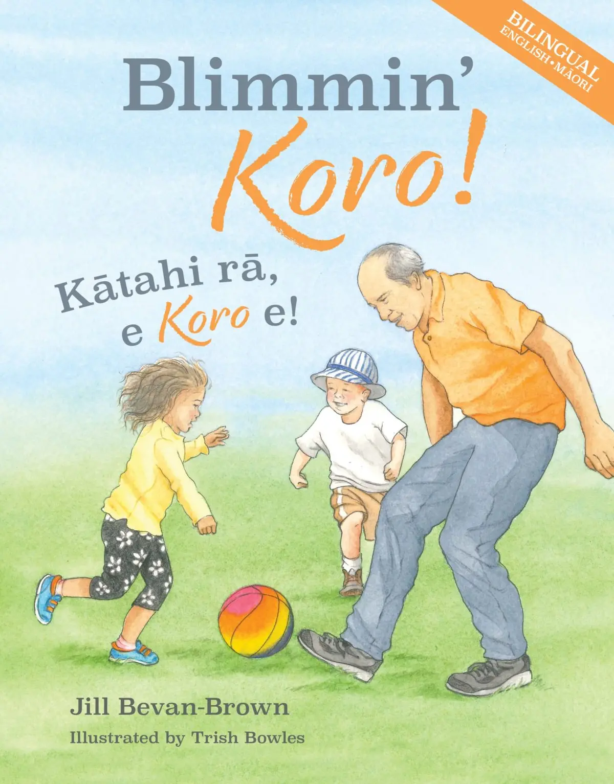 Blimmin Koro! Kātahi Rā, E Koro E! 1