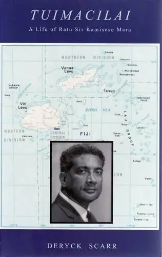Tuimacilai: A Life Of Ratu Sir Kamisese Mara 1