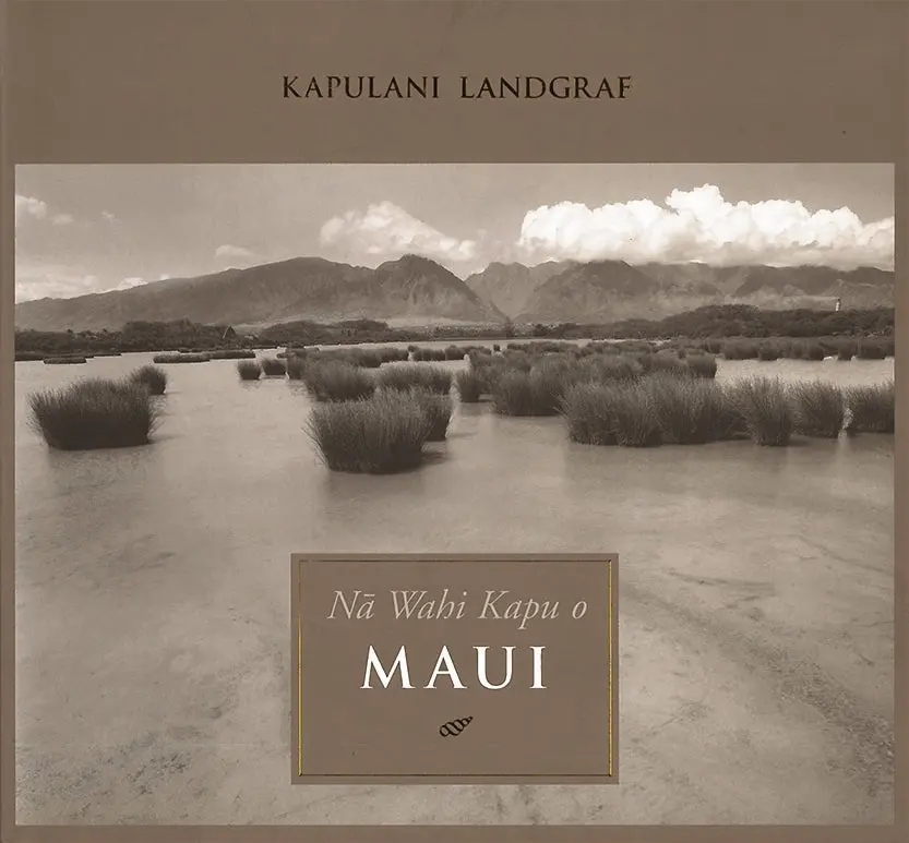 Nā Wahi Kapu O Maui 1