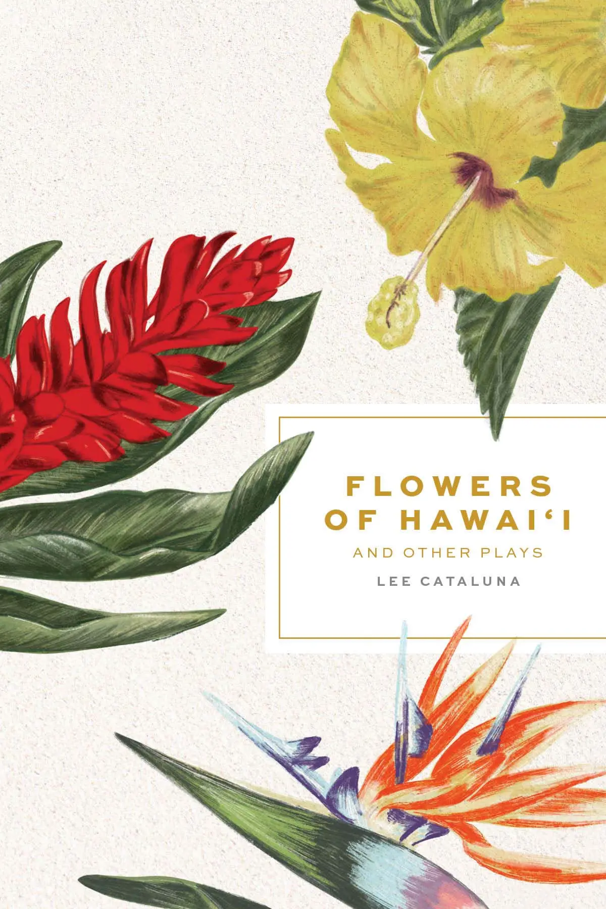 Flowers Of Hawaiʻi And Other Plays 1