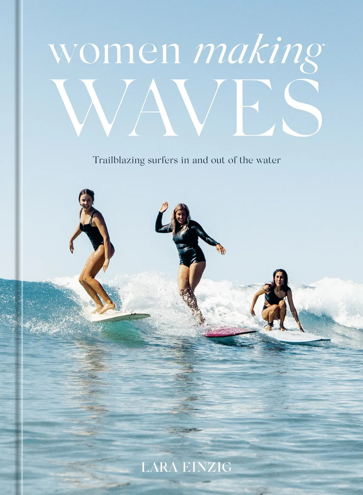 Women Making Waves: Trailblazing Surfers In And Out Of The Water 1