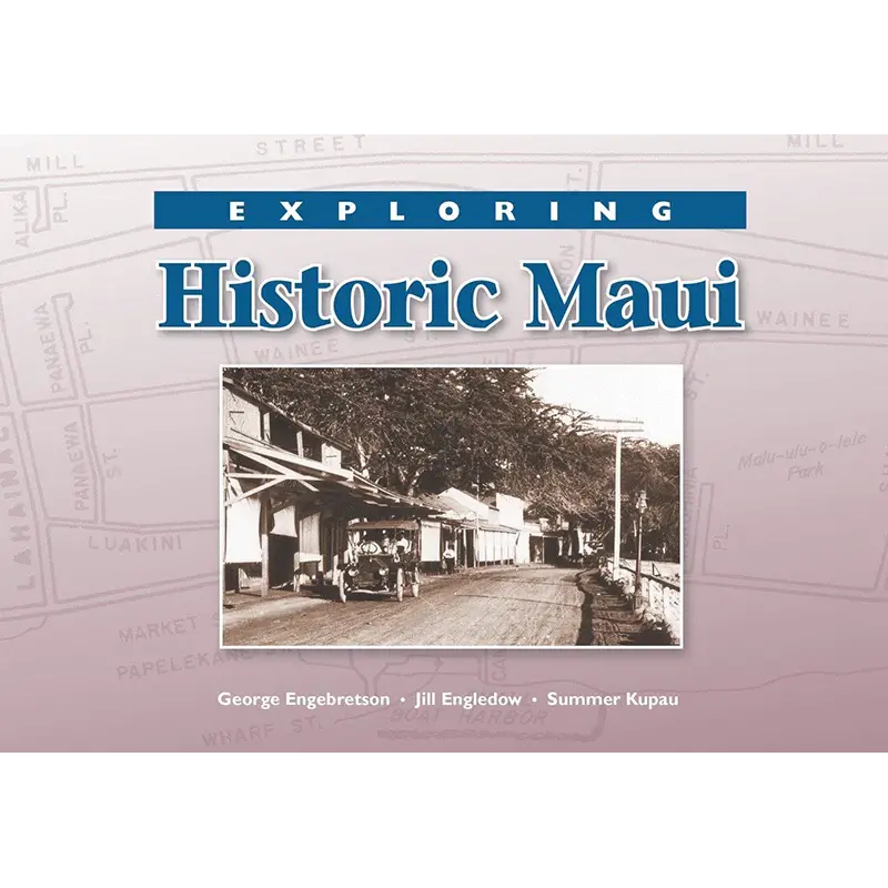 Exploring Historic Maui 1