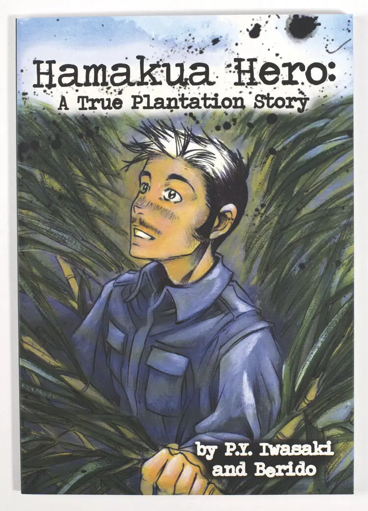 Hamakua Hero: A True Plantation Story 1