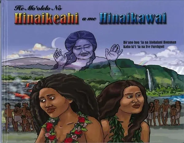 He Moolelo No Hinaikeahi A Me Hinaikawai 1
