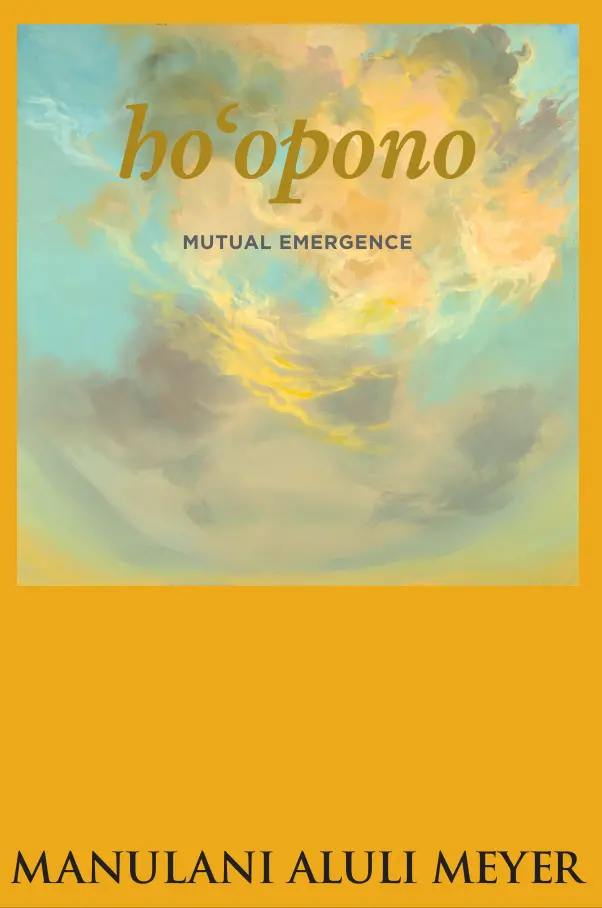 Hoʻopono: Mutual Emergence 1