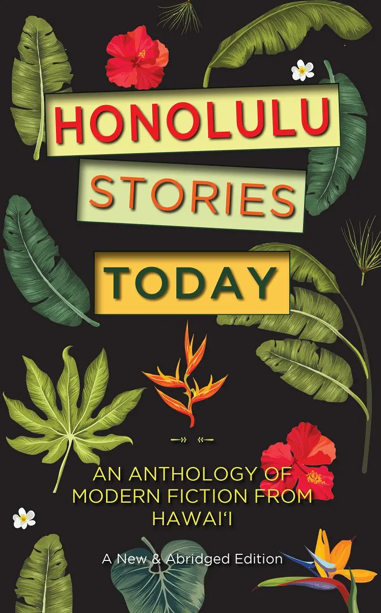 Honolulu Stories Today: An Anthology Of Modern Fiction From Hawaii 1