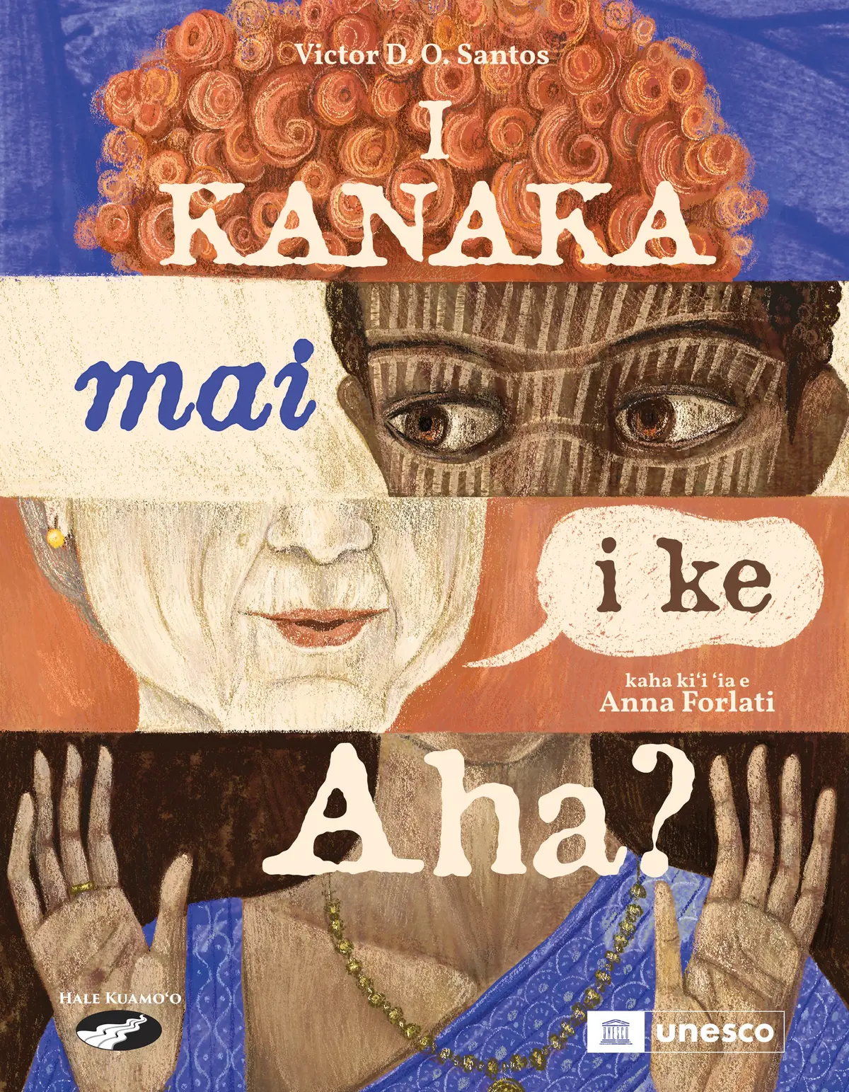I Kanaka Mai I Ke Aha? 1