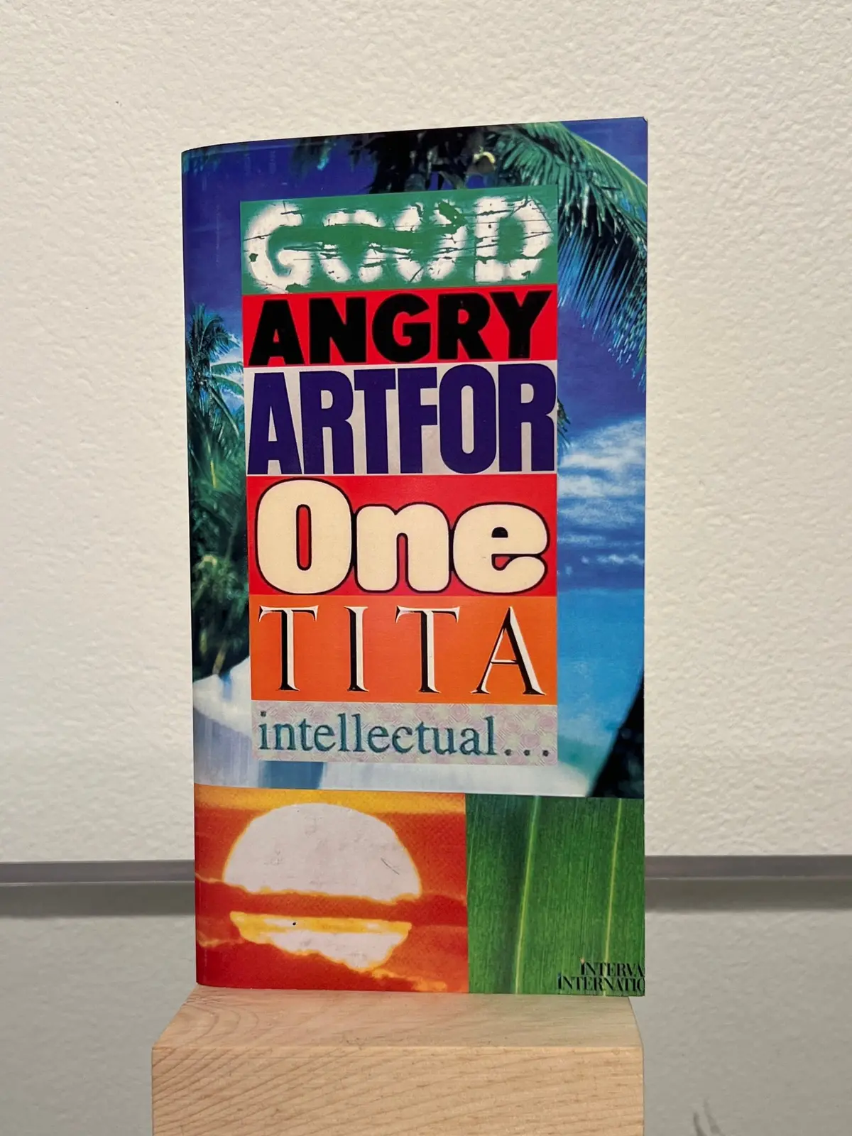 Good Angry Art For One Tita Intellectual...Zine 1