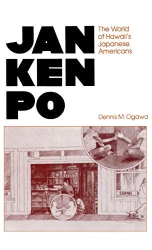 Jan Ken Po: The World Of Hawaii's Japanese Americans 1