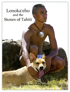 Lonokaʻeho And The Stones Of Tahiti 1