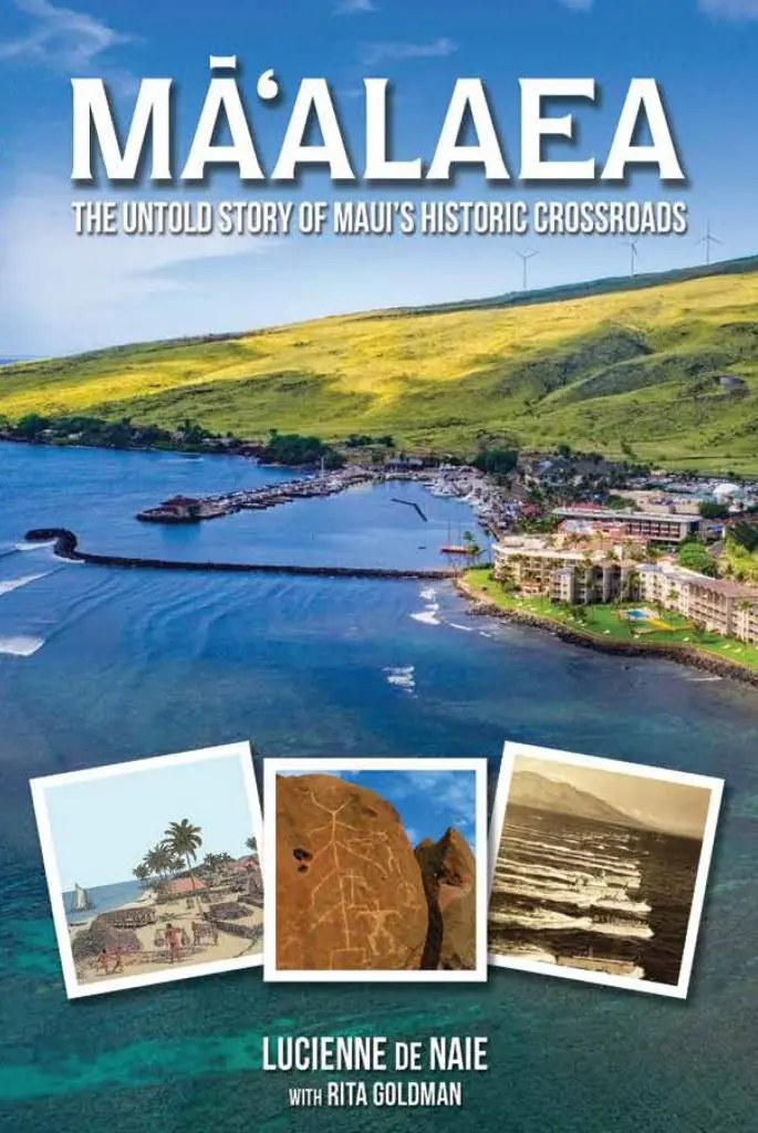 Mā‘Alaea: The Untold Story Of Maui's Historic Crossroads 1