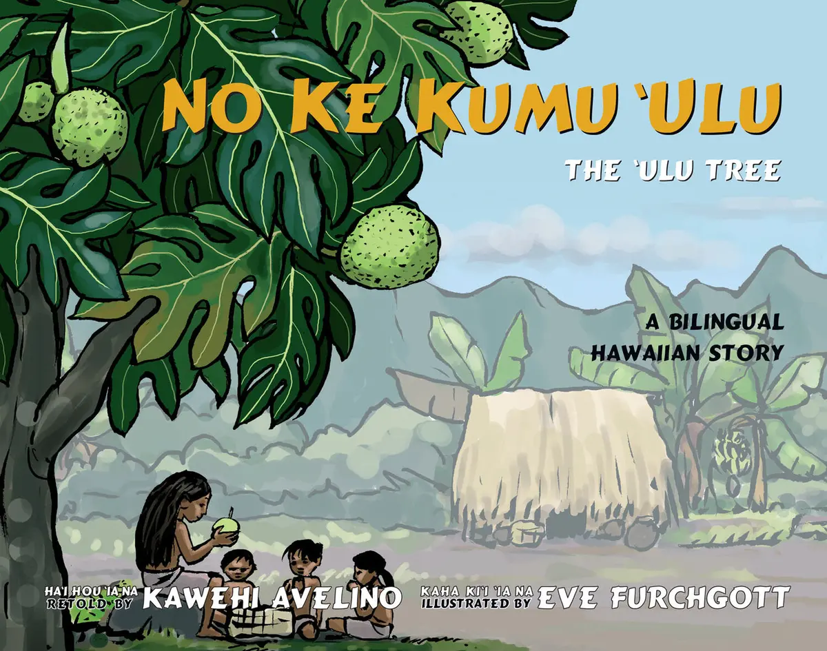No Ke Kumu ʻulu: The Ulu Tree 1