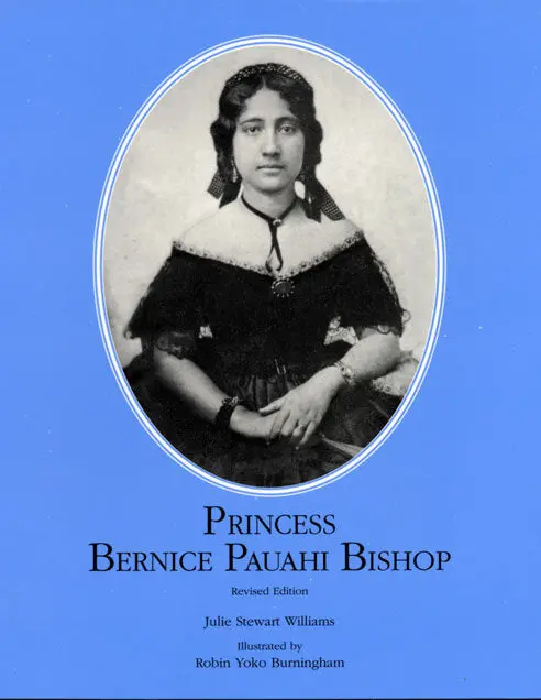 Princess Bernice Pauahi Bishop | Ke Kamaliʻiwahine Bernice Pauahi Bishop 1