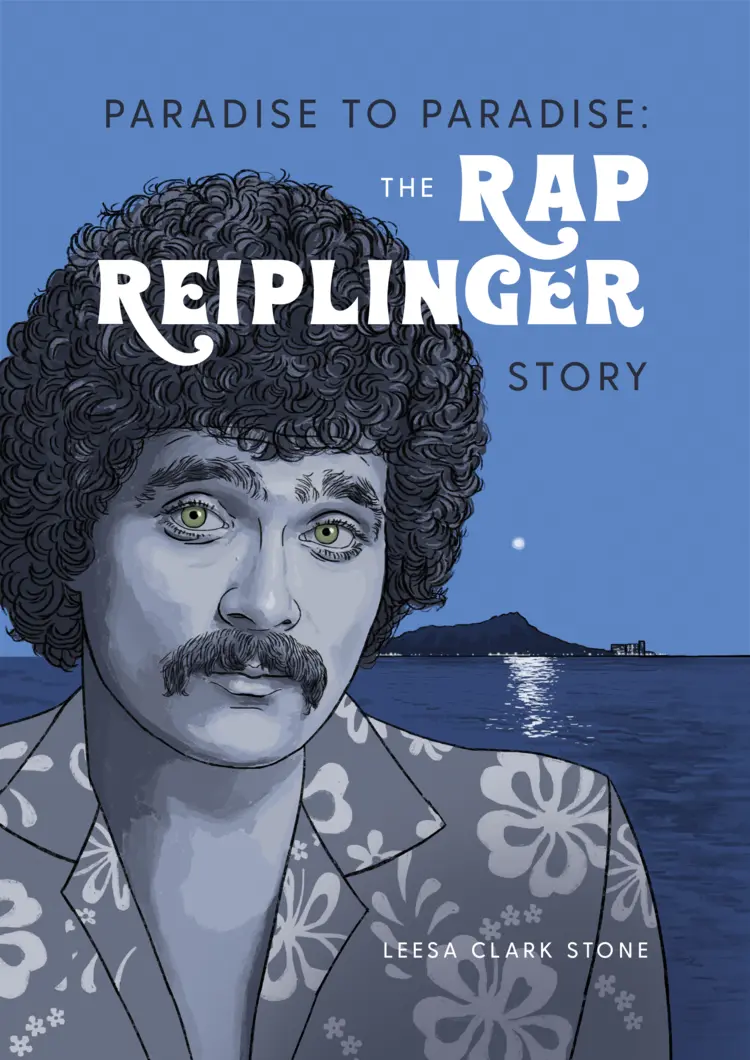 Paradise To Paradise: The Rap Reiplinger Story 1