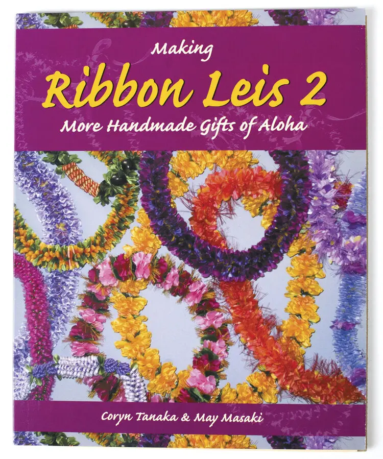 Making Ribbon Leis 2: More Handmade Gifts Of Aloha 1