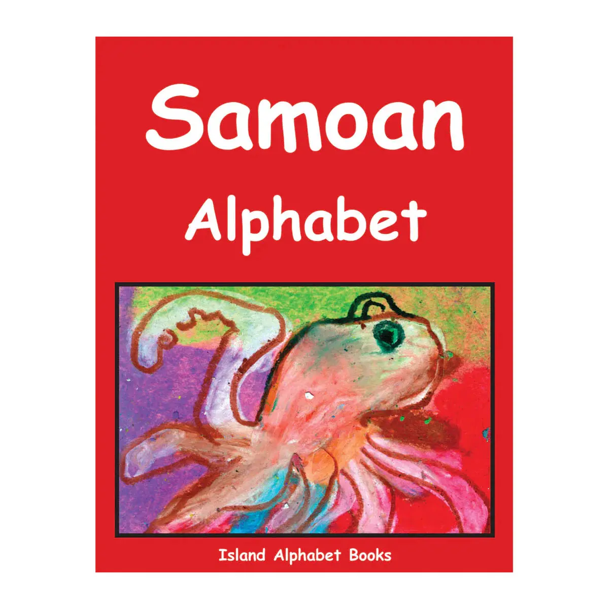 Island Alphabet: Samoan Alphabet 1