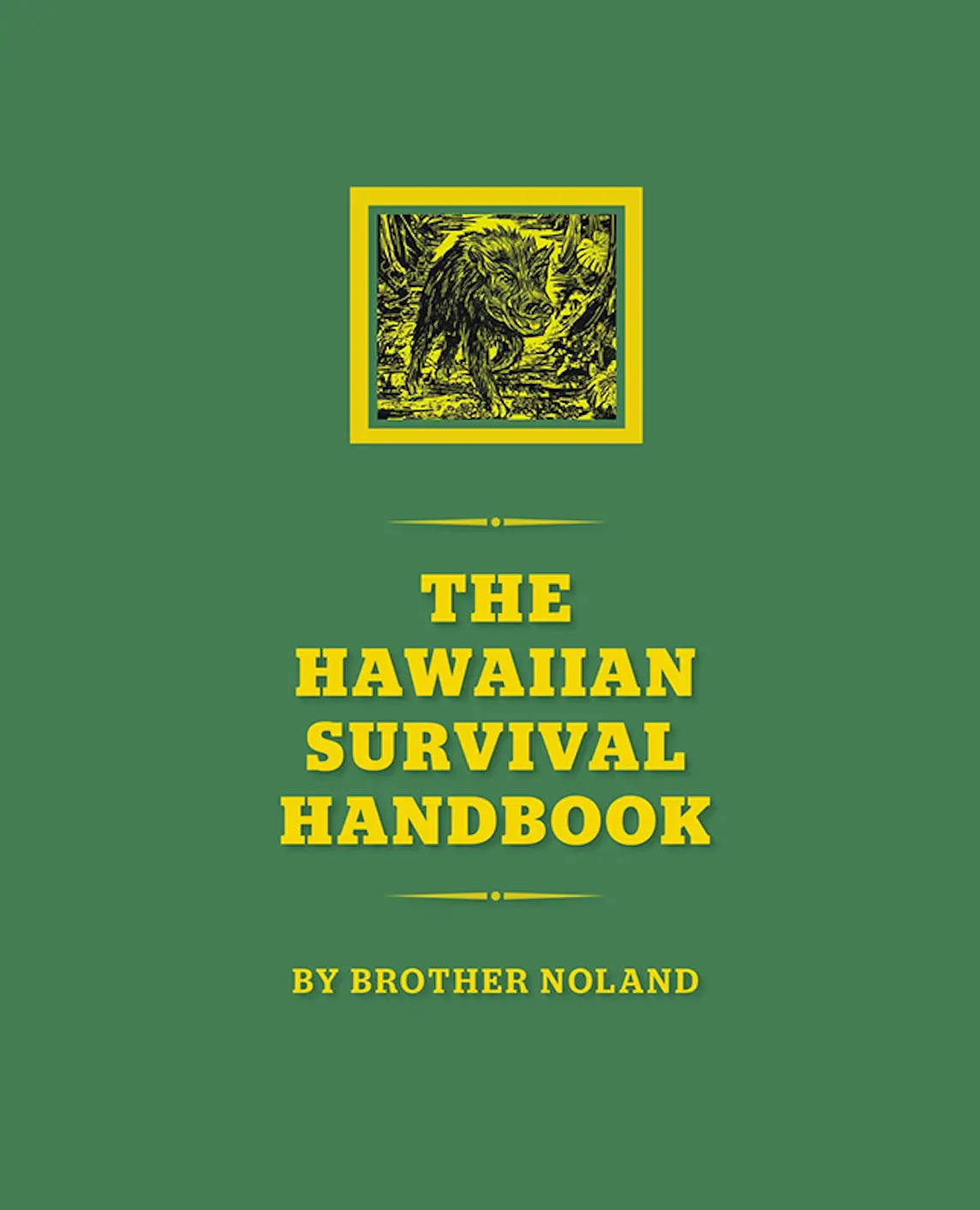 Hawaiian Survival Handbook, The 1