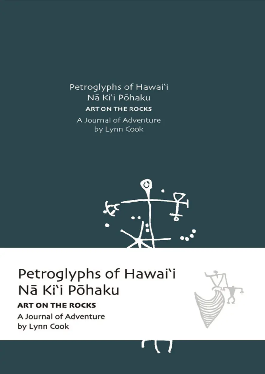 Petroglyphs Of Hawai‘I / Nā Ki‘I Pōhaku Art On The Rocks 1