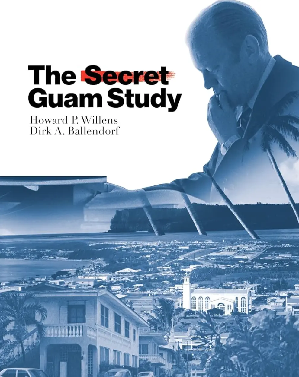 Secret Guam Study, Second Edition, The 1