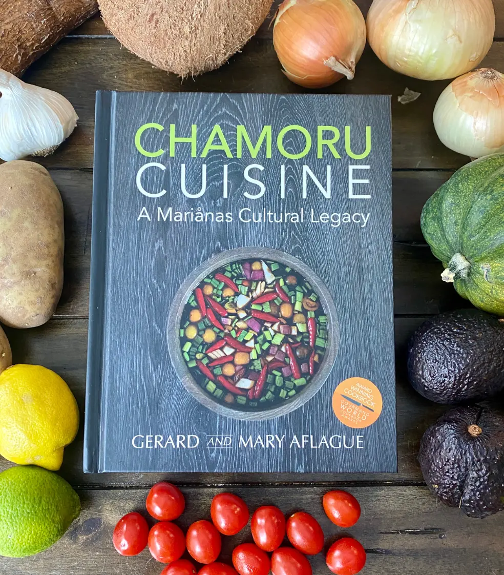 Chamoru Cuisine Cookbook: A Mariånas Cultural Legacy 1