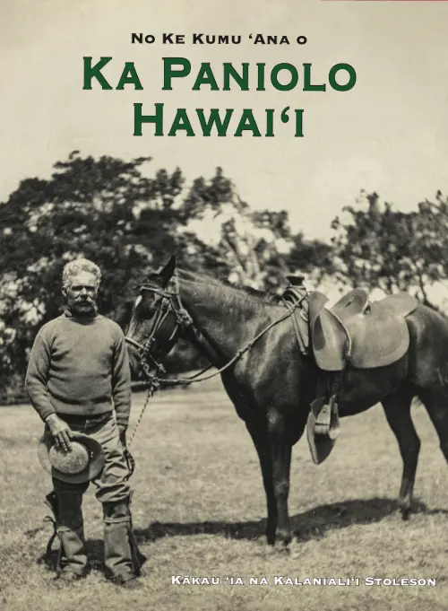 No Ke Kumu ʻana O Ka Paniolo Hawaiʻi 1