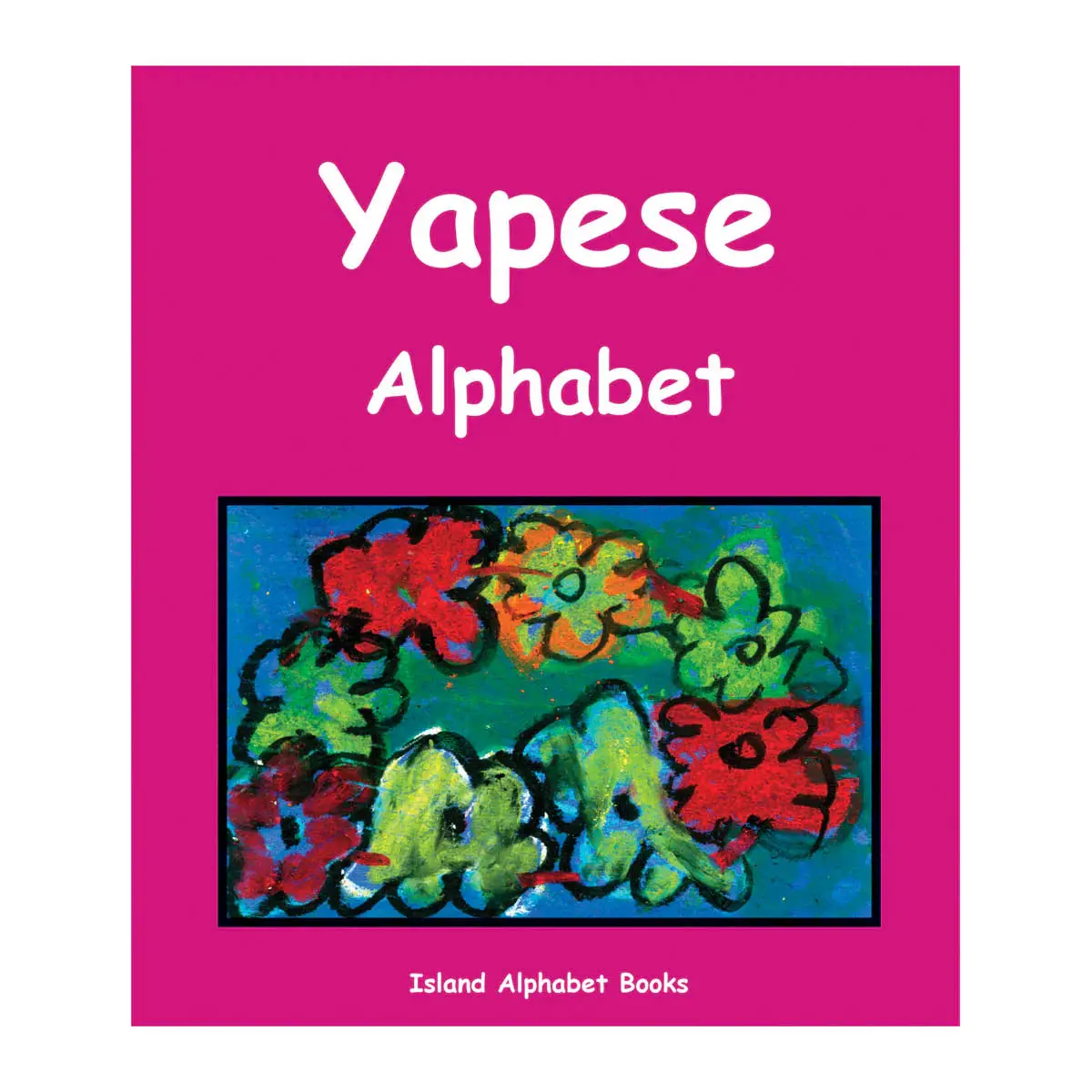 Island Alphabet: Yapese Alphabet 1