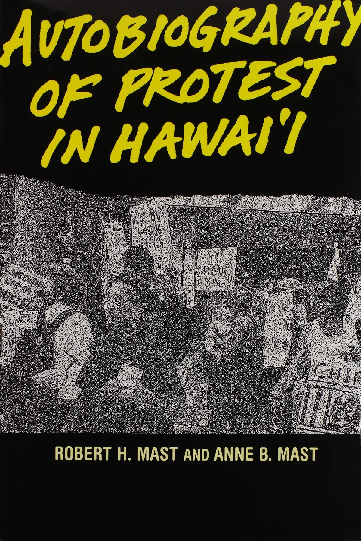 Autobiography Of Protest In Hawai'i 1